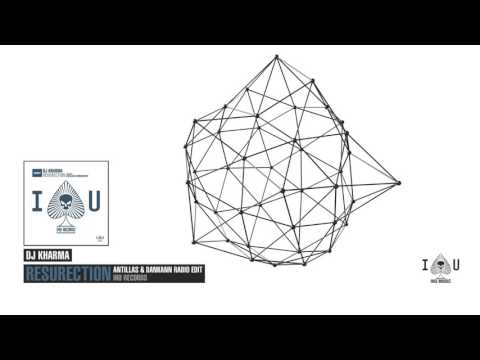 Dj Kharma - ResuRection (Antillas & Dankann Radio Edit)