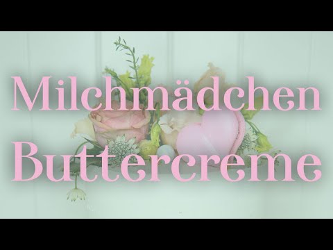 Milchmädchen Buttercreme – Lu's Rezept