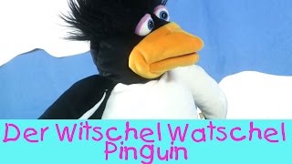 Der Witschel Watschel Pinguin || Kinderlieder Puppenvideo