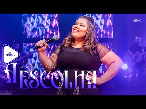 Avelina - A Escolha | DVD É Gospel Music (Clipe Oficial)