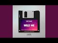 Wild Me RORI Remix