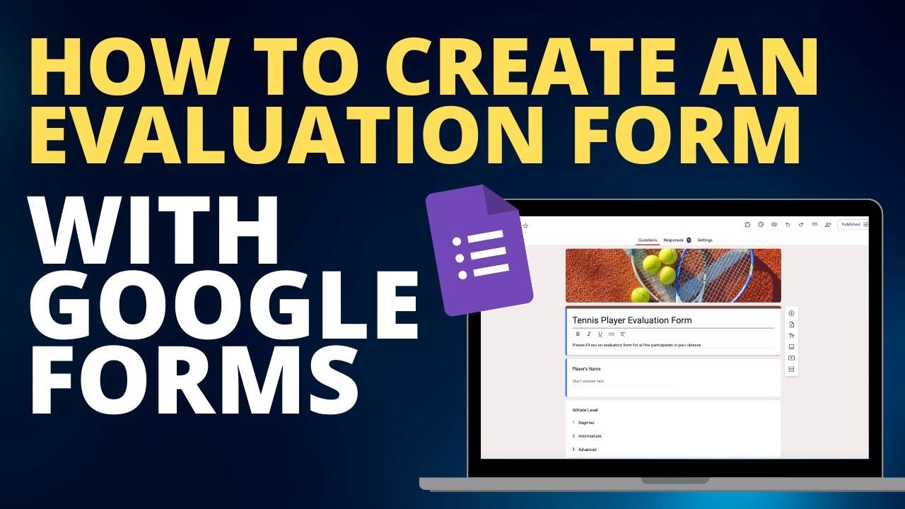 Create an evaluation form in Google Forms for Skill Assessment