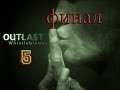 Outlast Whistleblower #5 |+16| Классный финал !!! 