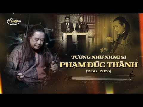 Tưởng Nhớ Nhạc Sĩ Đàn Bầu Phạm Đức Thành (1956-2025) | Phỏng vấn Nhạc Sĩ Phạm Đức Thành PBN81
