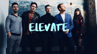 St.Lucia - Elevate (Lyric Video)