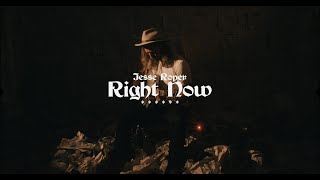 Jesse Roper - Right Now (Official Music Video)