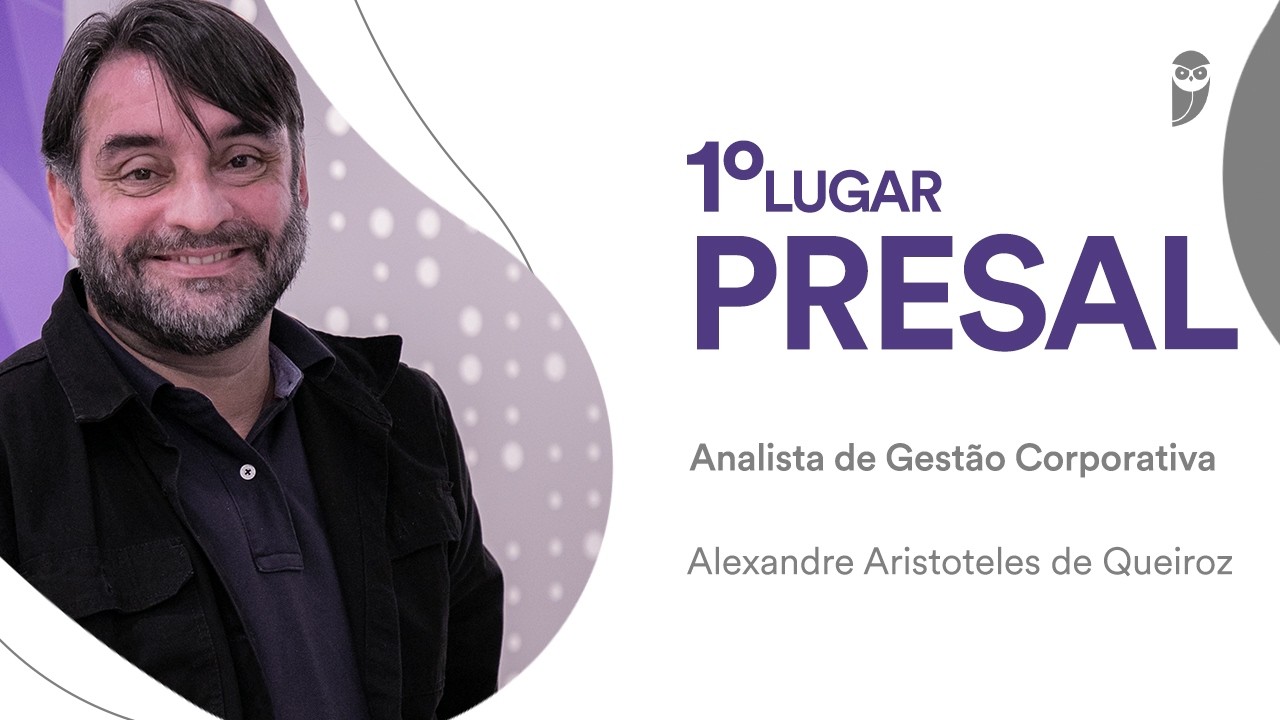 Baile dos Primeiros: Alexandre Aristoteles 1º lugar para Analista de Gestão Corporativa no PPSA