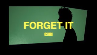 Oshri - Forget It