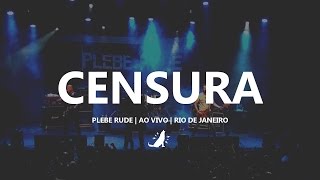 Plebe Rude | Censura (Ao vivo)