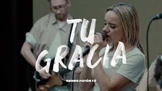 Tu Gracia (feat. Lorena Castellanos, Daniel Berrios & Johan Manjarrés)