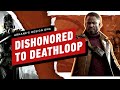 Dishonored to Deathloop: Arkane’s Design DNA