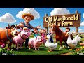 Old MacDonald Had A Farm A Fun Sing Along Adventure For Kids