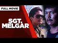 SGT MELGAR Lito Lapid Tetchie Agbayani Jean Garcia Monica Herrera Roi Vinzon Full Movie