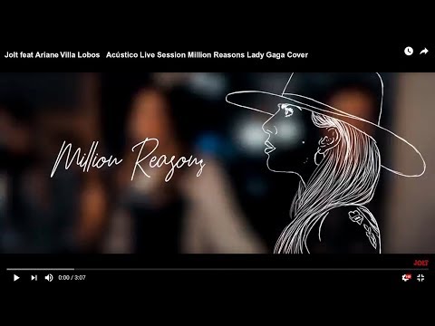 Jolt feat Ariane Villa Lobos - Acústico Live Session  Million Reasons- Lady Gaga Cover
