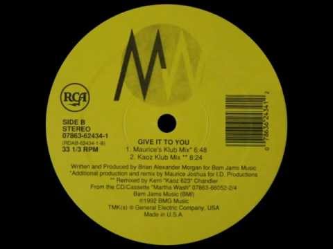 Martha Wash - Give It To You (Kaoz Klub Mix)