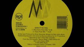 Martha Wash - Give It To You (Kaoz Klub Mix)