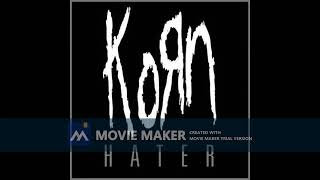 Korn - Hater HD