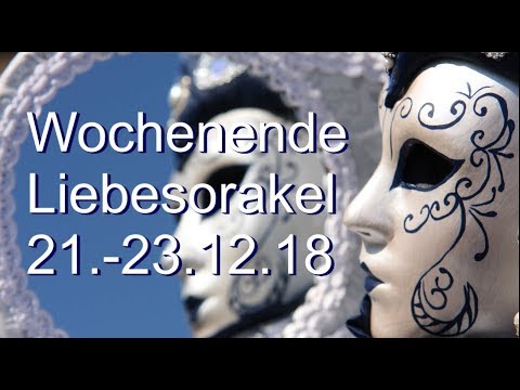 Wochenende Liebesorakel: 21.12. - 23.12.2018
