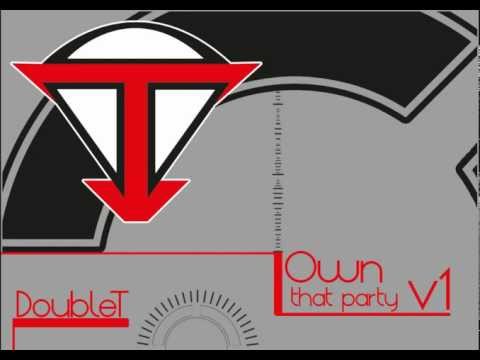 DoubleT : house/dance - Own that party 1