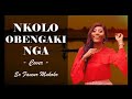 NKOLO OBENGAKI NGA Lyrics Cover | Sr Faveur MUKOKO