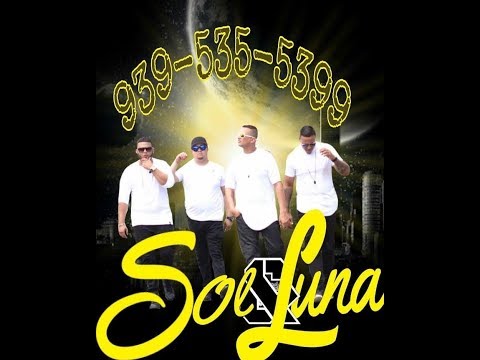 Grupo sol y luna Bachata en vivo (Audio)