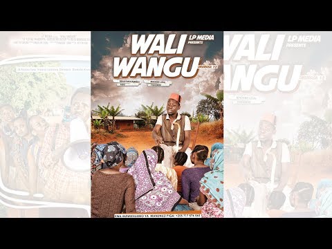 WALI WANGU |Brand New Bongo Series |TRAILER| - Madebe Lidai