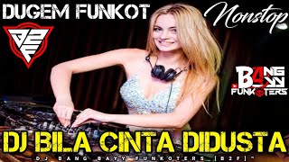 Download lagu DJ BILA CINTA DIDUSTA‼️Remix Funkot Nonstop Super Kencang PaLing Enak Lagu PiLihan New VoL51‼️#DJB2F mp3