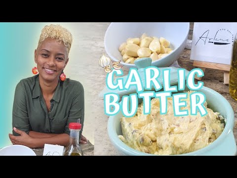 Garlic Butter Recipe | Food Designer Arlene