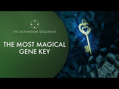 The Most Magical Gene Key