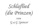 G.a.G Spencer - Schlaflied (Die Prinzen) 