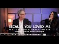 "Because You Loved Me" - Pia Toscano & David Foster - Variety Show Of Hearts Telethon - 2/20/21