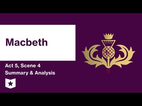 Macbeth by William Shakespeare | Act 5, Scene 4 Summary & Analysis