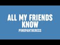 PinkPantheress - All my friends know (Lyrics)