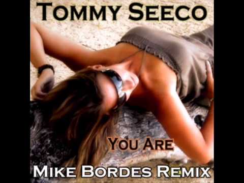Tommy Seeco   You Are Mike Bordes Original Unreleased Pop Mix