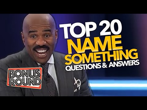 TOP 20 Family Feud Name Something Questions & Answers With Steve Harvey