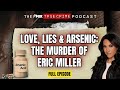 Love, Lies, And Arsenic: The Murder Of Eric Miller | FOX True Crime Podcast