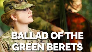 Ballad of the Green Berets performed by The US Arm