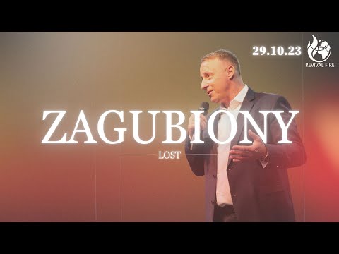 ZAGUBIONY // Lost // PASTOR ŁUKASZ SZWERYN