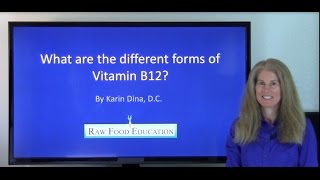 What are the Different Forms of Vitamin B12?
