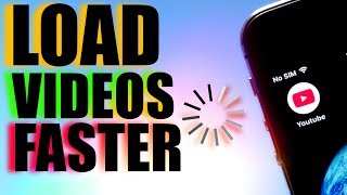 HOW TO LOAD VIDEOS FASTER ON YOUTUBE / GET FASTER LOADING SPEEDS ON MOBILE APP / LOAD VIDEOS FASTER