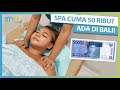 Affordable Spas In Bali Only 50 000 Rupiah Recommended Relaxing Massages Comfortable And Clea