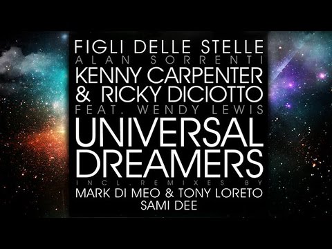 Ricky Diciotto & Kenny Carpenter feat. Wendy Lewis - Universal Dreamers (Figli Delle Stelle)