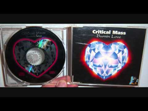 Critical Mass - Burning love (1996 The Prophet remix)