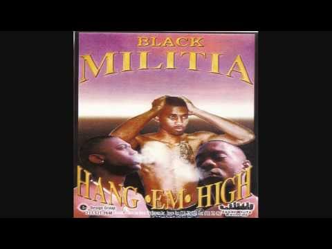 Black Militia - Bad Boyz 1997 Houston TX