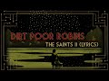 The Saints II by Dirt Poor Robins