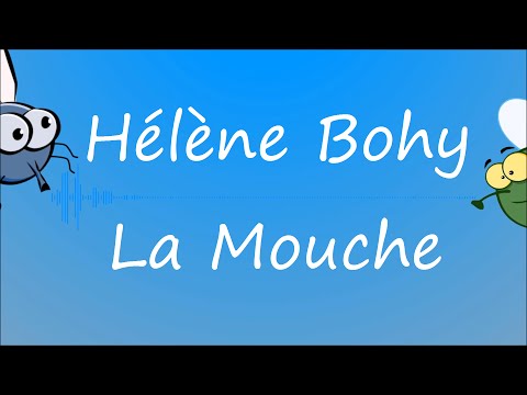 Hélène Bohy - La Mouche