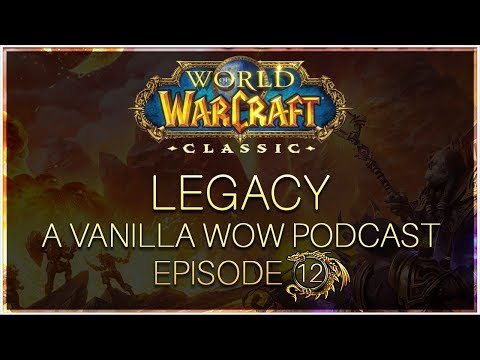Dungeon Leveling Strategy in Classic WoW | Legacy - A Classic WoW Podcast #12