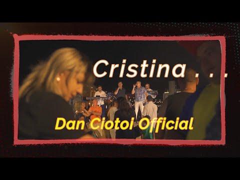 Cristina - Dan Ciotoi