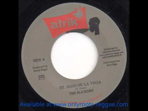 Slickers - St Jago De La Vega + Version
