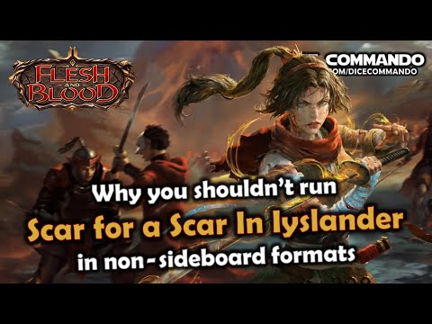 Don't run Scar for a Scar in Iyslander non-sideboard formats | Flesh and Blood TCG | Go Again! Ep266